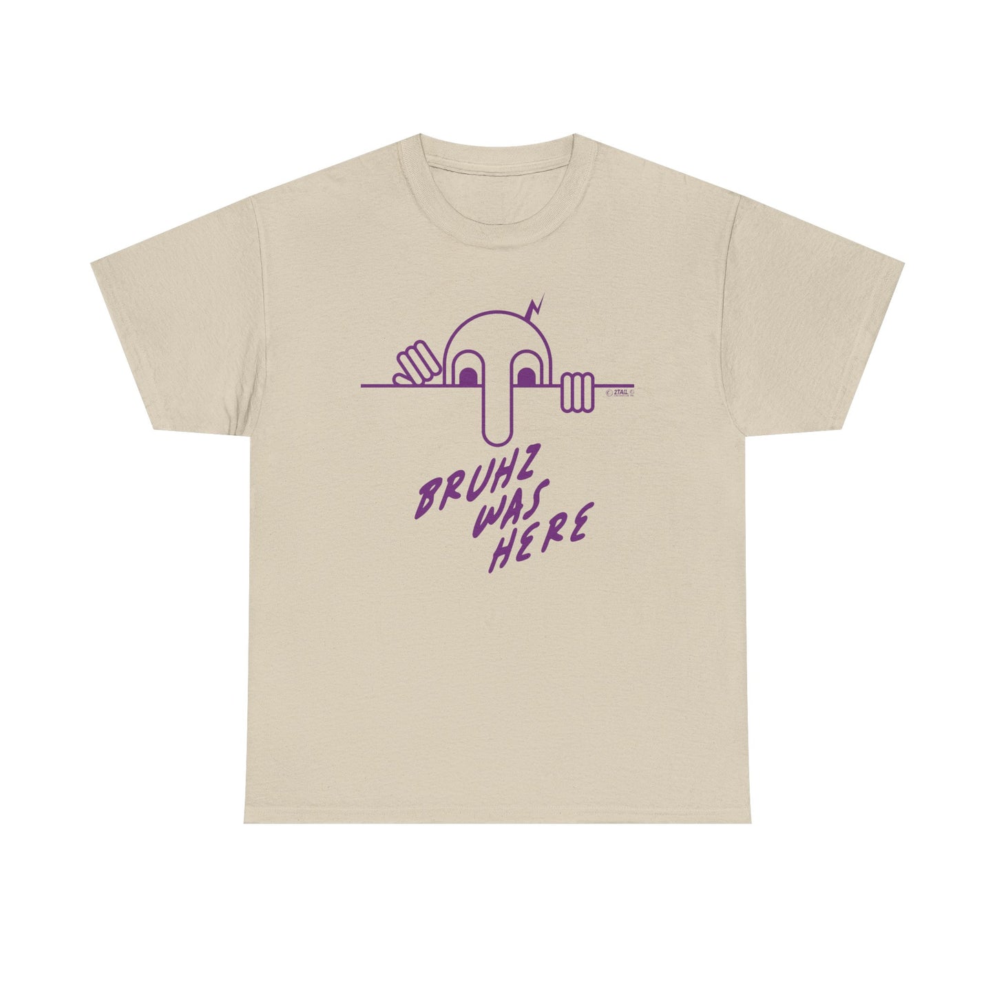 Bruhz Was Here - Unisex Heavy Cotton Tee