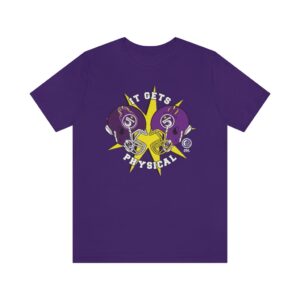 It Gets Physical - Unisex Jersey Short Sleeve Tee