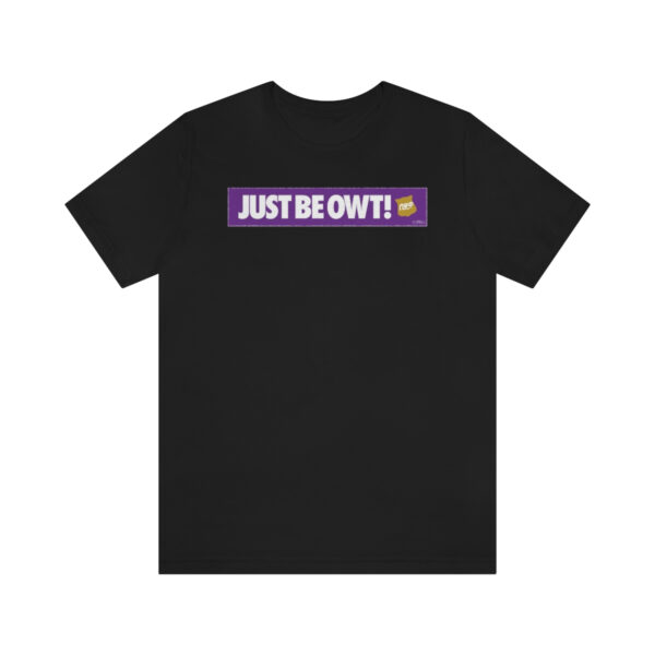 Just Be Owt Bar Omega Psi Phi - Unisex Jersey Short Sleeve Tee - Image 4