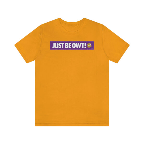 Just Be Owt Bar Omega Psi Phi - Unisex Jersey Short Sleeve Tee - Image 5