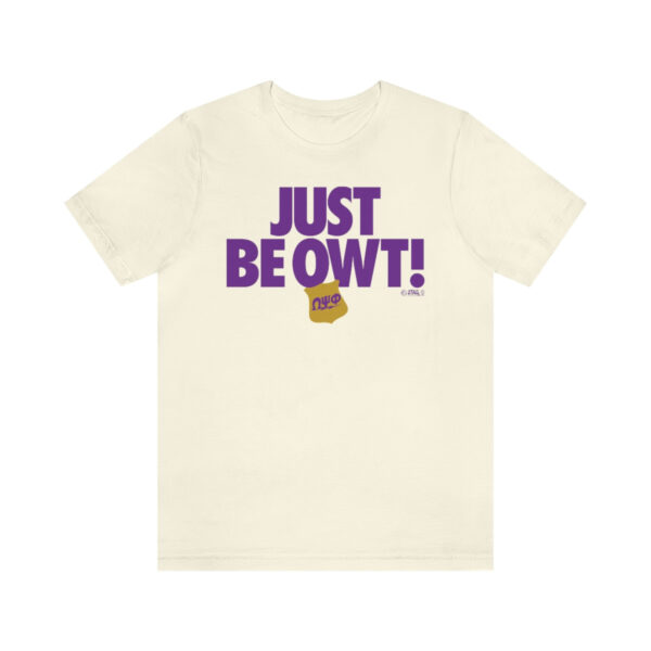 Just Be Owt Omega Psi Phi- Unisex Jersey Short Sleeve Tee - Image 4