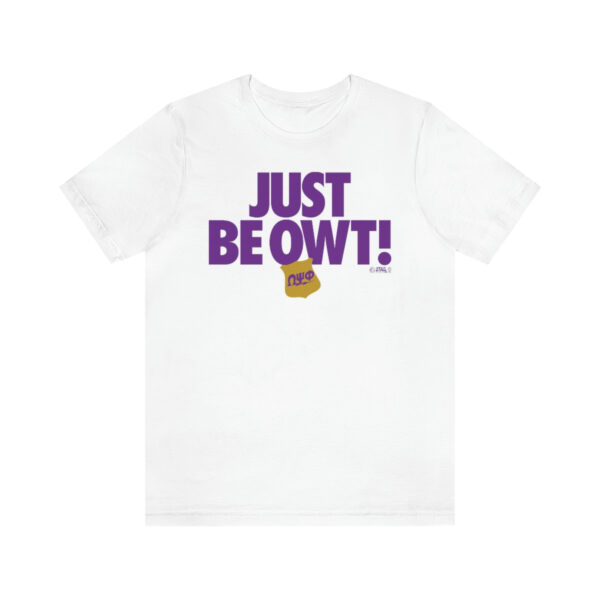 Just Be Owt Omega Psi Phi- Unisex Jersey Short Sleeve Tee - Image 2