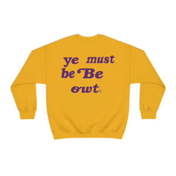 Ye Shall Be Owt - Unisex Heavy Blend™ Crewneck Sweatshirt - Image 4