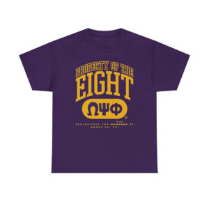 Property of the 8 Omega Psi Phi - Unisex Heavy Cotton Tee