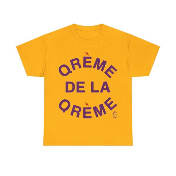Qreme De La Qreme - Unisex Heavy Cotton Tee - Image 5