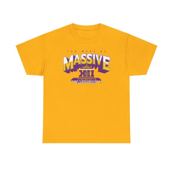 You Must Be Massive - Unisex Heavy Cotton Tee