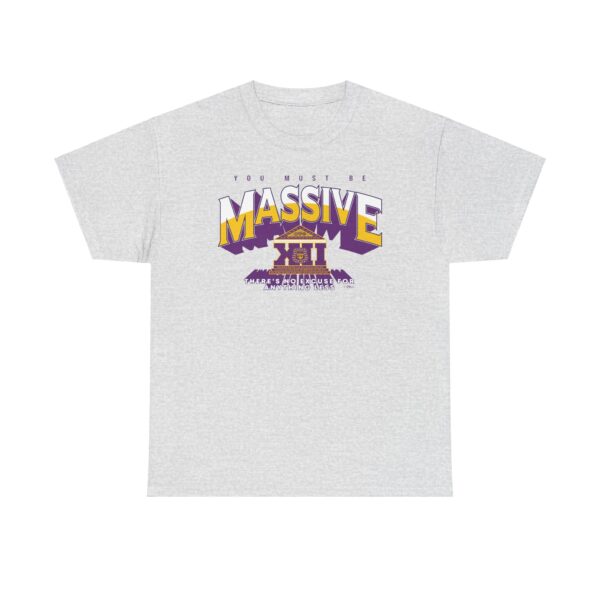 You Must Be Massive - Unisex Heavy Cotton Tee - Image 6